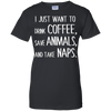 Running - I Just Want To Drink Coffee Save Animals And Take Naps latte T Shirt & Hoodie